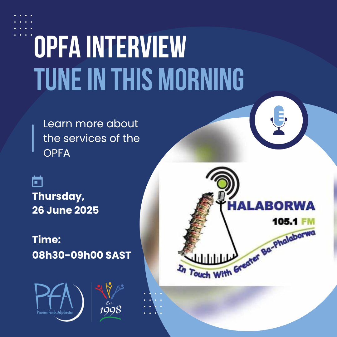 📻 This morning, the OPFA will be live on Phalaborwa FM Community Radio Station from 08h30 to 09h00! 🎙️Tune in as we discuss our services and the important role the OPFA plays in resolving pension fund complaints.

#OPFA #PhalaborwaFM #PFM #FinancialLiteracy #CommunityEngagement