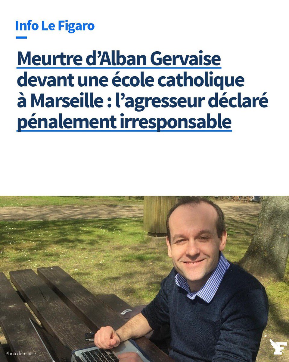 RudyManna2's tweet image. Tué de 30 coups de couteaux, #Alban Gervaise, médecin militaire, récupérait ses enfants de 3 et 7 ans à l’école Sevigné à #Marseille et avait dans sa voiture une autre petite de 20 mois au moment des faits.
L’auteur reconnu irresponsable par 3 psychiatres n’ira pas en prison et…