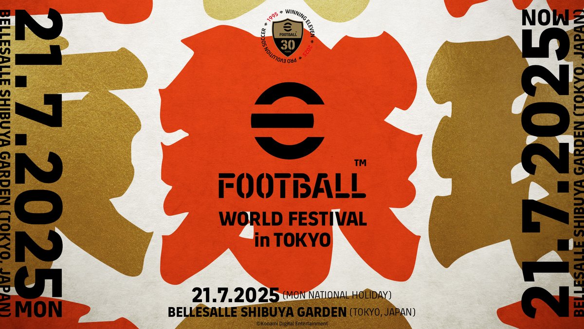 🎉July 21st, World Festival will be held in Shibuya! ⚽️
Enjoy a lot of contents such as a special 30th anniversary presentation, and the World Finals—all happening at the same place! 🏆 
Entry applications are open until July 3rd! 
e-football.konami.net/wf/2025/en/