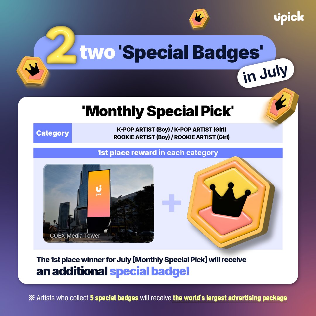 UPICK_twt's tweet photo. 𖤐 July is chance to get2️⃣ Special Badges! 𖤐

1️⃣ Monthly Special Pick Vote

🏆 Rewards for 1st Place in Each Category
[COEX MEDIA TOWER (3 days)] + 1 𖤐 Special Badge 𖤐 per winner

2️⃣ UPICK THE CHOICE Vote

💡Nominees
Artists with at least 1 Special Badge

🏆 Rewards for 1st Place
1⃣Jamsil Lotte World Mall Media Chandelier
2⃣Yeongdeungpo Times Square Art Canvas
3⃣Hongik University Station Airport Railroad Digital Signage
4⃣Hongik University Mirae Plaza
➕1 𖤐 Special Badge 𖤐