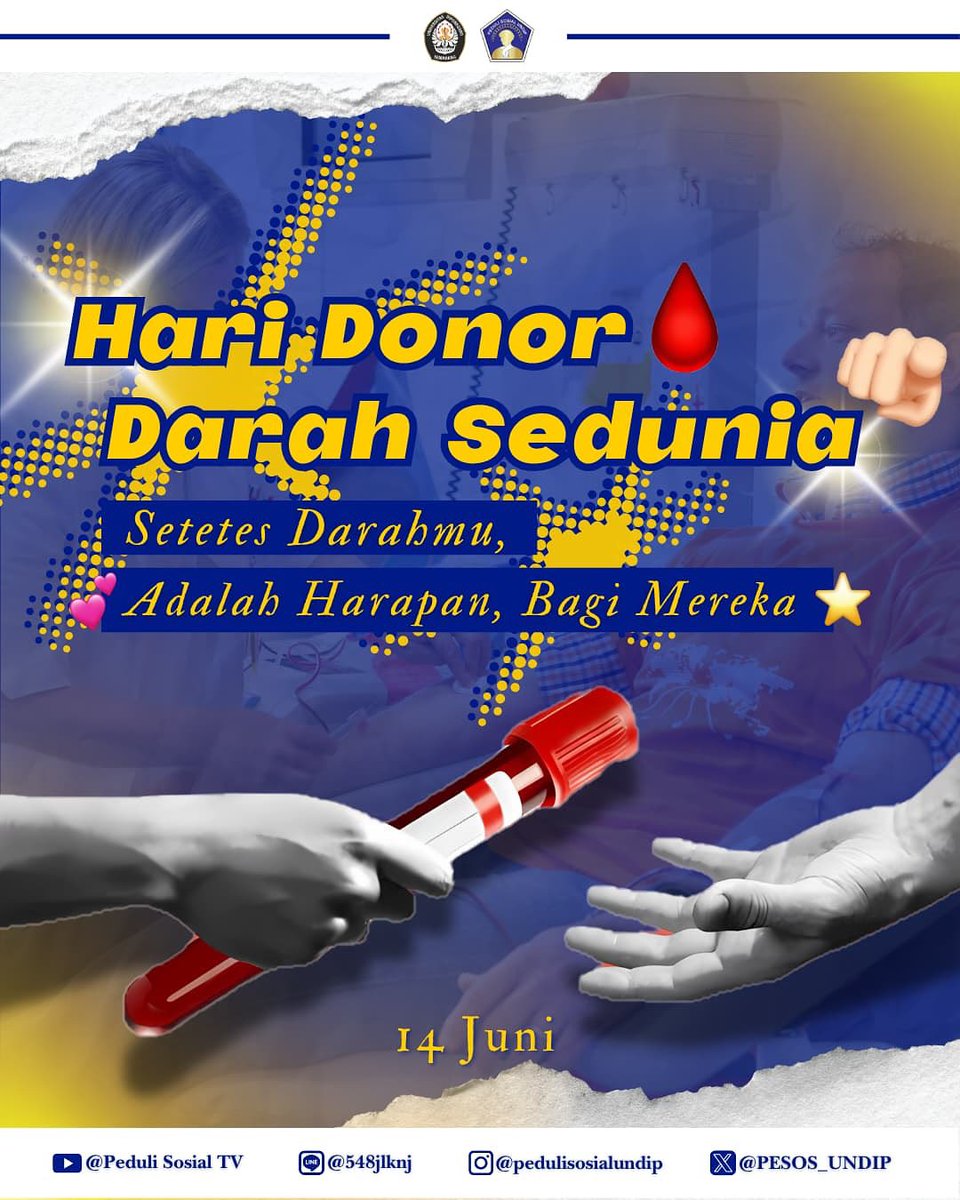 PESOS_UNDIP's tweet photo. [HARI DONOR DARAH SEDUNIA]

"With every heartbeat we live to see the sunset, with each drop of blood donated; another precious life will live to see the sunrise." — Wayne Chirisa https://t.co/Y6ZLVhhGBU