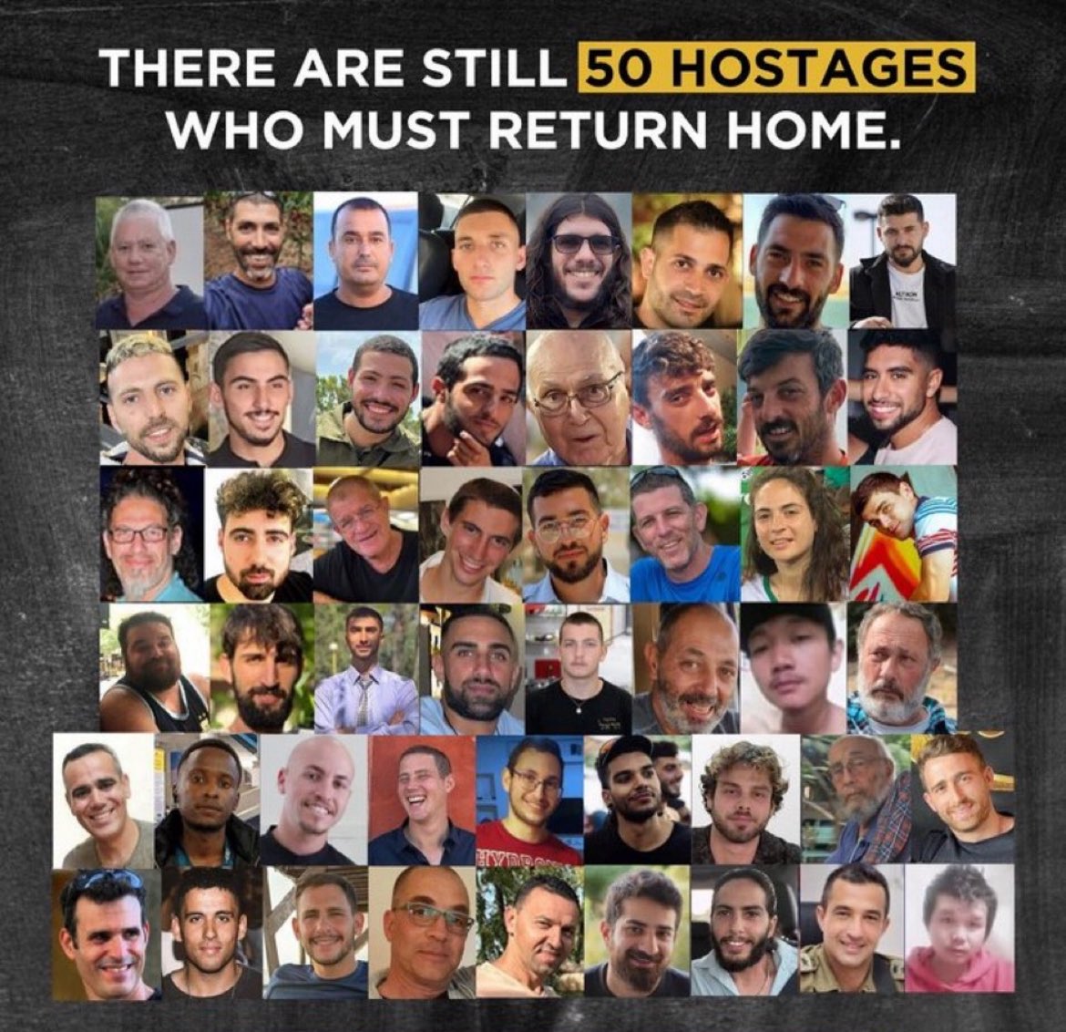 50 hostages remain to be saved.

Each is a world.  
Each is a soul.  
Each is a life.  
Each is a hope.

We must bring them all back.