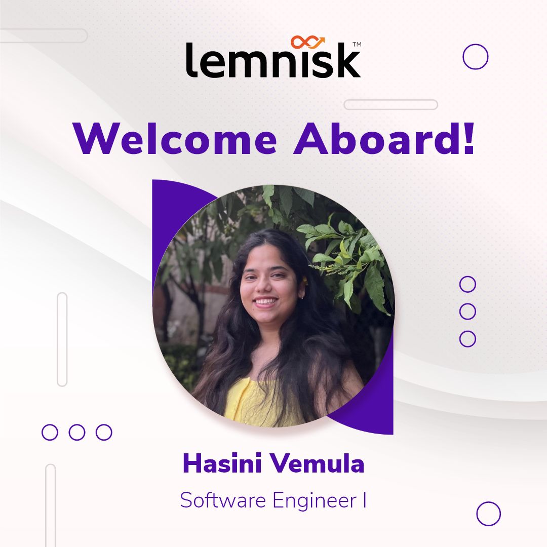 Welcome to the #Lemnisk family, Hasini Vemula! Wishing you an amazing career ahead.

#workatlemnisk #softwareengineer #engineering #lemniskcareers