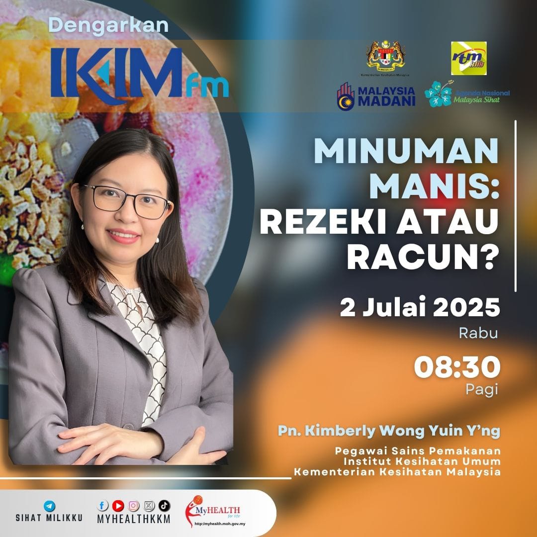 Minuman Manis: Rezeki atau Racun?

Dengarkan di IKIMfm esok pada pukul 8.30 pagi bersama  Pn. Kimberly Wong Yuin Y’ng, Pegawai Sains Pemakanan dari Institut Kesihatan Umum, KKM
#MalaysiaSihat