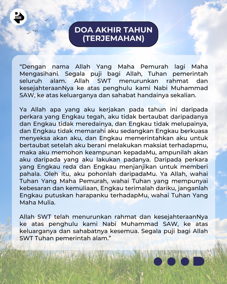 putehpress's tweet photo. DOA AKHIR TAHUN DAN AWAL TAHUN✨

Semoga tahun baru yang bakal tiba ini menjadi titik Hijrah bagi setiap daripada kita untuk melakukan lebih banyak amal kebaikan. 

Kongsikan juga pada keluarga dan rakan-rakan yang lain! https://t.co/5fXuzEqg9K
