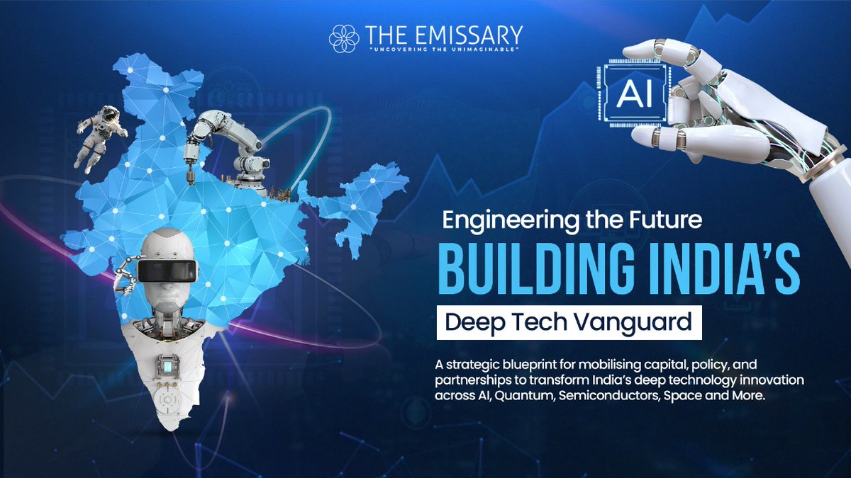 _The_Emissary's tweet photo. India’s Deep Tech Moment is Here. And the world’s most populous nation &amp; largest democracy has to make the most of it. 

Read more: https://t.co/jmmsWCClwo

#DeepTech #India2047 #Innovation #StrategicAutonomy #AI #Semiconductors #Quantum #TheEmissary https://t.co/QSdCJFD9eE