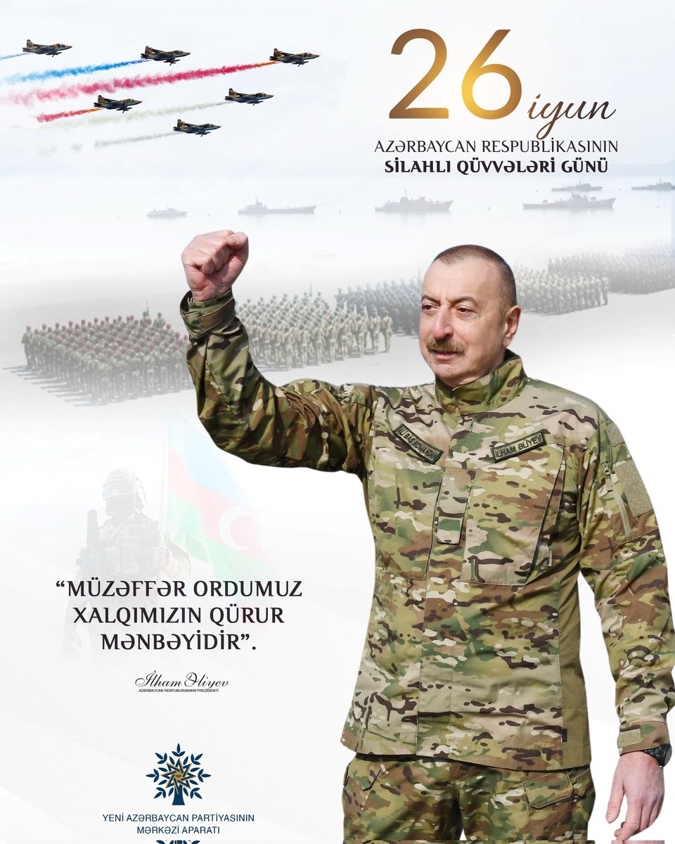 #26iyun #SilahlıQüvvələrGünü