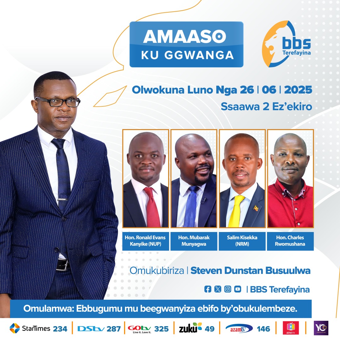 StevenBusuulwa's tweet image. Tonight Thursday 26th June 2025 on @bbstvug at 8pm. Guests :@rwomchechen @KisekkaSalim @MubarakMunyagwa @EvansKanyike