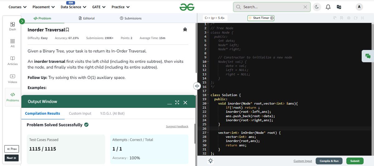 AkashPraja93120's tweet photo. Day 85 of GFG 160 Days

Problem Solved:-"Inorder Traversal"

This challenge pushed me to think critically and sharpen my approach.

Grateful to @geeksforgeeksfor such a structured and rewarding learning journey! #gfg160 #geekstreak2025

#gfg160  #geekstreak2025 #DAY85 https://t.co/M6gZ96eRnd