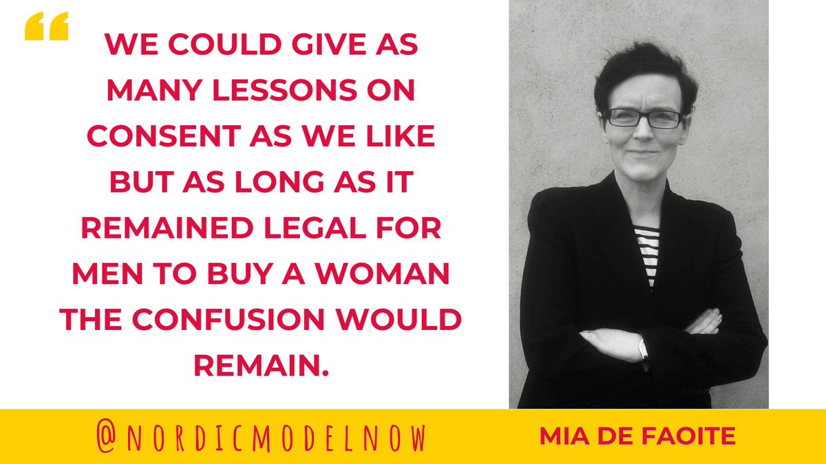 “We could give as many lessons on consent as we like but as long as it remained legal for men to buy a woman the confusion would remain.” – Mia De Faoite

Link to article in the next tweet.