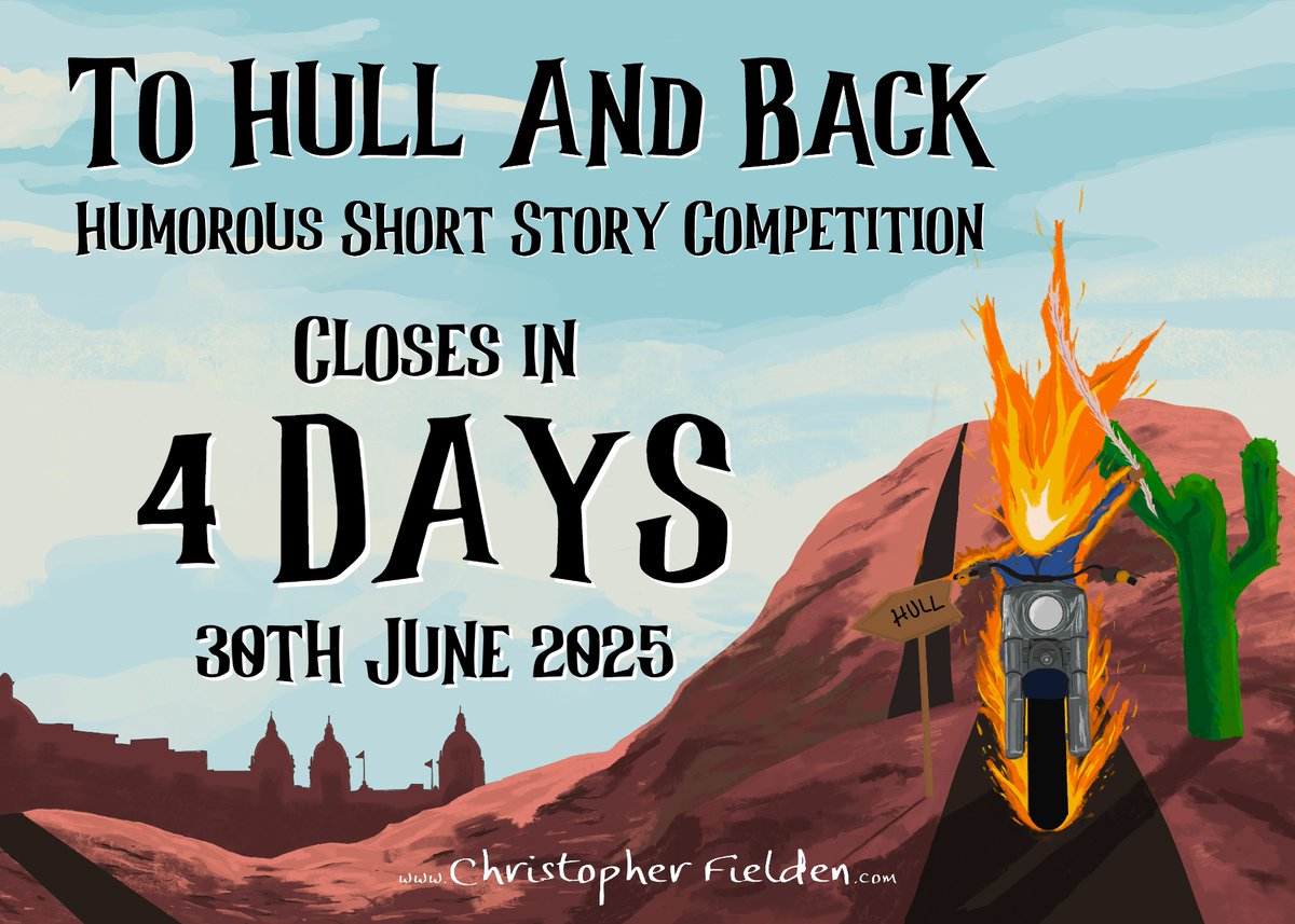 🏍️TO HULL AND BACK CLOSES IN 4 DAYS 🏍️
The countdown continues to count down as countdowns are wont to do ⏳ The 9th To Hull And Back humorous #shortstorycompetition closes on 30th June 25 ✍️4 DAYS TO GO 👀 Make people laugh win £1,000 &amp; a trip to #Hull 🏍️ christopherfielden.com/to-hull-and-ba…