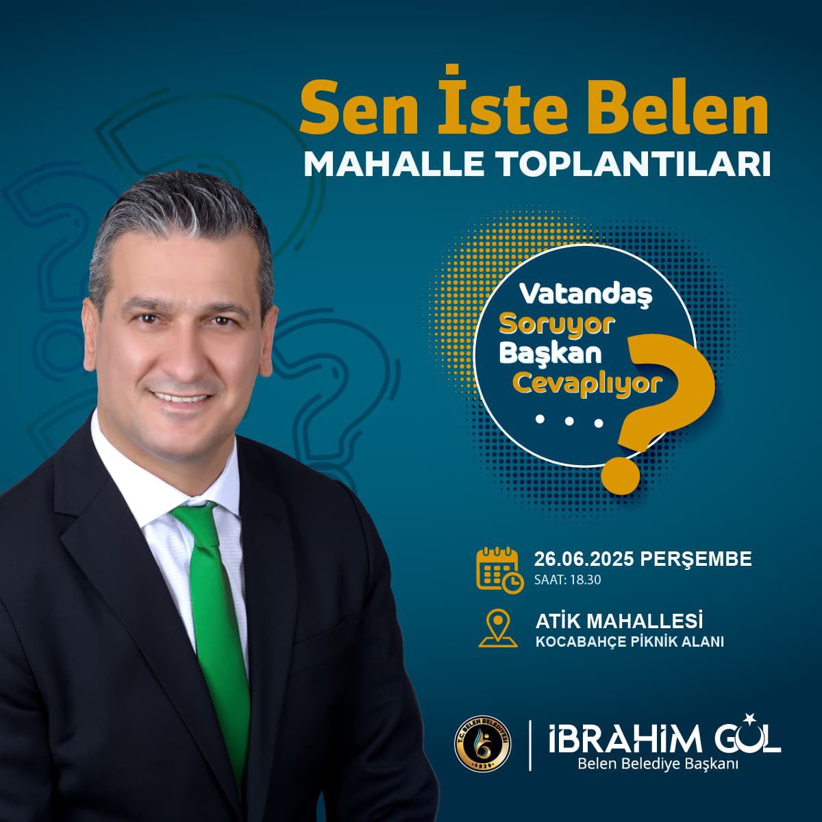 “SEN İSTE BELEN” diyerek, vatandaşlarımızın taleplerini ve önerilerini dinlemek üzere, Atik Mahallemizde bir araya geliyoruz.
Atik Mahallemizde yaşayan tüm hemşehrilerimizi, fikirleri ve gönül dolusu muhabbetleriyle buluşmamıza davet ediyorum.