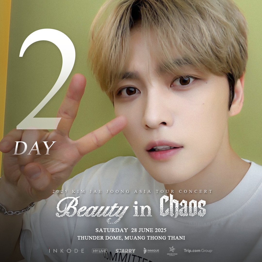 Day - 2

นับถอยหลัง 2 วัน ทุกคนจะได้มาสนุกกับ คอนเสิร์ต 2025 KIM JAEJOONG ASIA TOUR CONCERT “Beauty in Chaos” in BANGKOK ในวันที่ 28 มิถุนายน 2568 ที่ธันเดอร์โดมเมืองทองธานี 

รายละเอียดการแสดง
📅 วันที่ 28 มิถุนายน 2568
⏰ เวลาเริ่มการแสดง : 18:00 น.
📍 ธันเดอร์โดมเมืองทองธานี