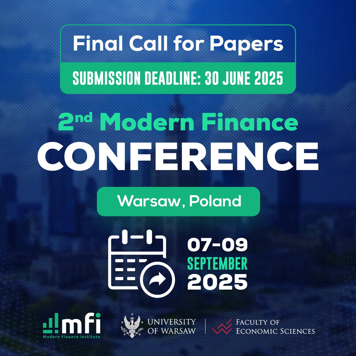 📢 Last days to submit! The deadline for the 2nd Modern Finance Conference (MFC 2025) is June 30.

📍 Warsaw | 🗓️ Sept 7–9 

Details &amp; submission: mf-conference.com