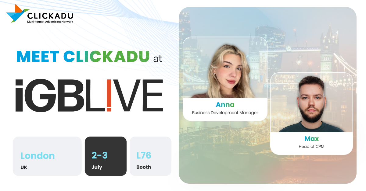 🔜 London Calling — Clickadu is All Set for iGB L!VE Next Week!

From July 2–3, Clickadu will be joining the global iGaming community at iGB L!VE 2025 in London. 

📍 Find our team at Booth L76
📌 Schedule now 👉 bit.ly/iGBL25x

#iGBLive #AffiliateMarketing #iGaming