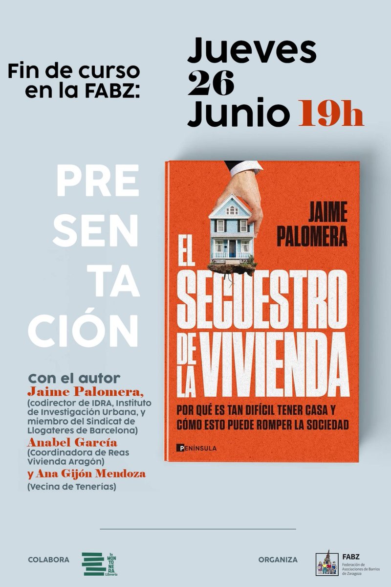 🎙️ Presentación de 'El secuestro de la vivienda', de <a href="/JaimePalomera/">Jaime Palomera</a> hoy en la Federación de Barrios de Zaragoza <a href="/barrioszgz/">FABZ</a>. El encuentro será a las 19.00h. Todos los detalles en el enlace⬇️⬇️ fabz.es/event/presenta…