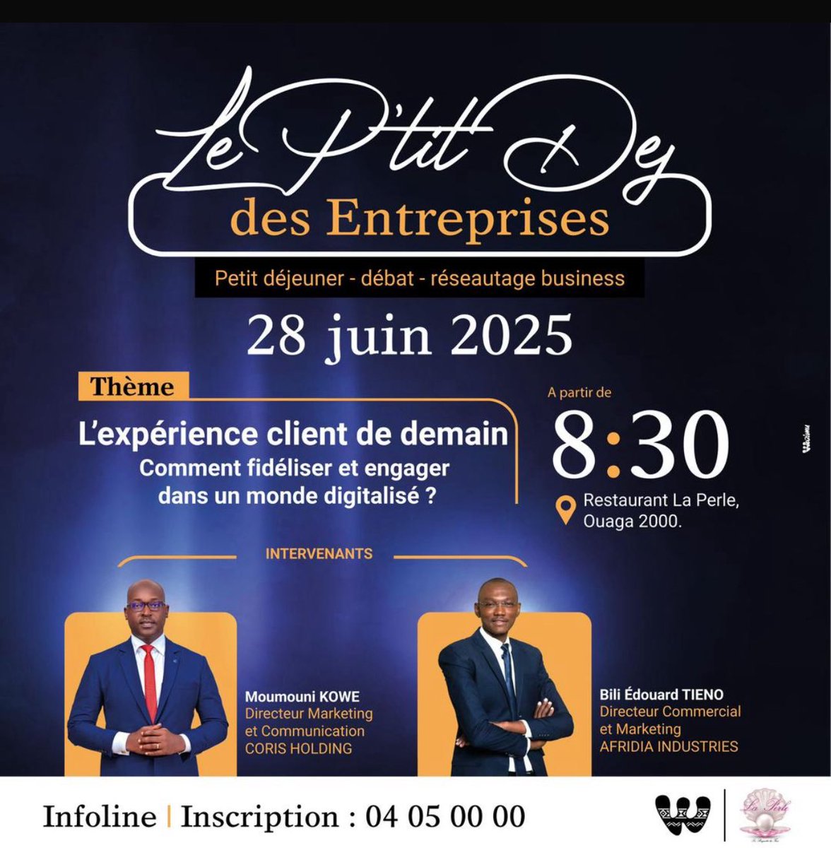 📢 Participez au #PetitDejDesEntreprises sur le thème : « L'expérience client de demain » ce Samedi 28 juin au Restaurant la Perle, Ouaga 2000
#digital #Innovation #BurkinaFaso