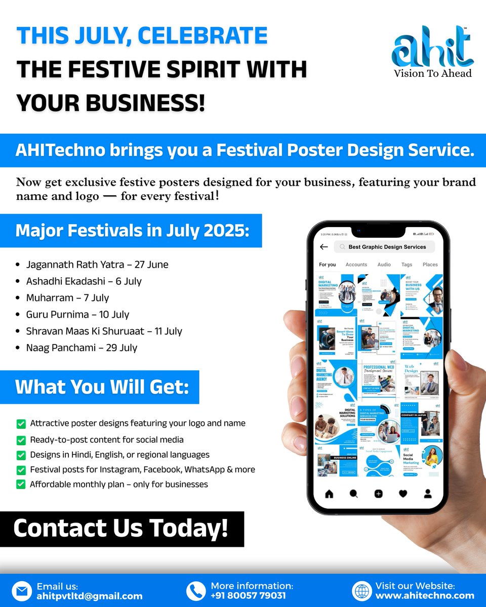 AHIT (@ah_infotech) on Twitter photo 🌟 This July, Let Your Business Shine Brighter Than Ever! 🌟
📧 Email: ahitpvtltd@gmail.com
📱 Call/WhatsApp: +91 80057 79031
🌐 Visit: ahitechno.com
#AHIT #festivalmarketing #businessbranding #digitalposters #socialmediadesigns #digitalservices #getonline 🌟 This July, Let Your Business Shine Brighter Than Ever! 🌟
📧 Email: ahitpvtltd@gmail.com
📱 Call/WhatsApp: +91 80057 79031
🌐 Visit: ahitechno.com
#AHIT #festivalmarketing #businessbranding #digitalposters #socialmediadesigns #digitalservices #getonline