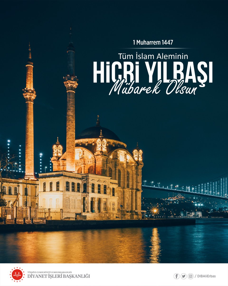 DIBAliErbas's tweet photo. Hicret, karanlık bir çağı vahyin nuruyla aydınlatan yeni bir başlangıcın adıdır.

Hicri 1447 yılına adım atarken milletimizin ve İslam âleminin hicri yılbaşını tebrik ediyorum. Yeni hicri yılın; gönüllerimize iman, toplumumuza huzur, insanlığa barış ve selamet getirmesini yüce Rabbimden niyaz ediyorum.