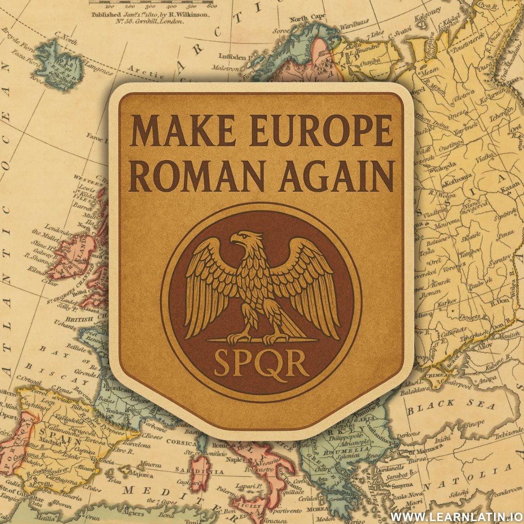 MAKE · EVROPE · ROMAN · AGAIN