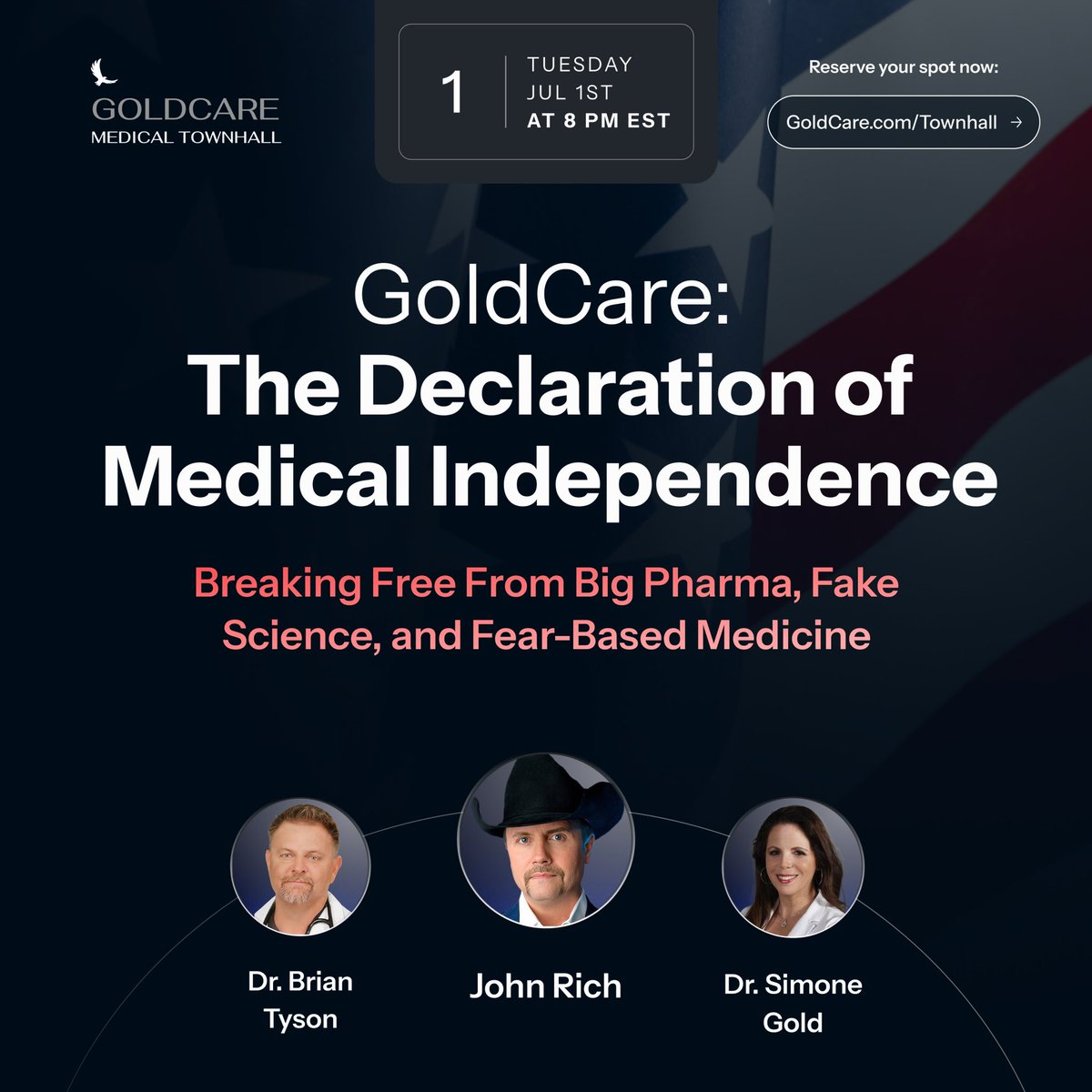 GoldCare's tweet image. JULY SPECIAL:
“GoldCare: the Declaration of Medical Independence”
Medical Townhall featuring:
• @JohnRich
• @BTysonMD
• @DrSimoneGold
Register: GoldCare.com/Townhall