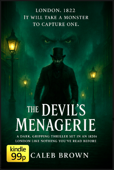 DevilsMenagerie's tweet photo. Discover a London you never knew existed. A sinister, city of beasts. Inspired by real events and characters, The Devil's Menagerie is the dark and original historical fiction debut of Caleb Brown. Available now on Amazon for just .99p. https://t.co/OOjMRSO7lH https://t.co/VwyqfIHqVF