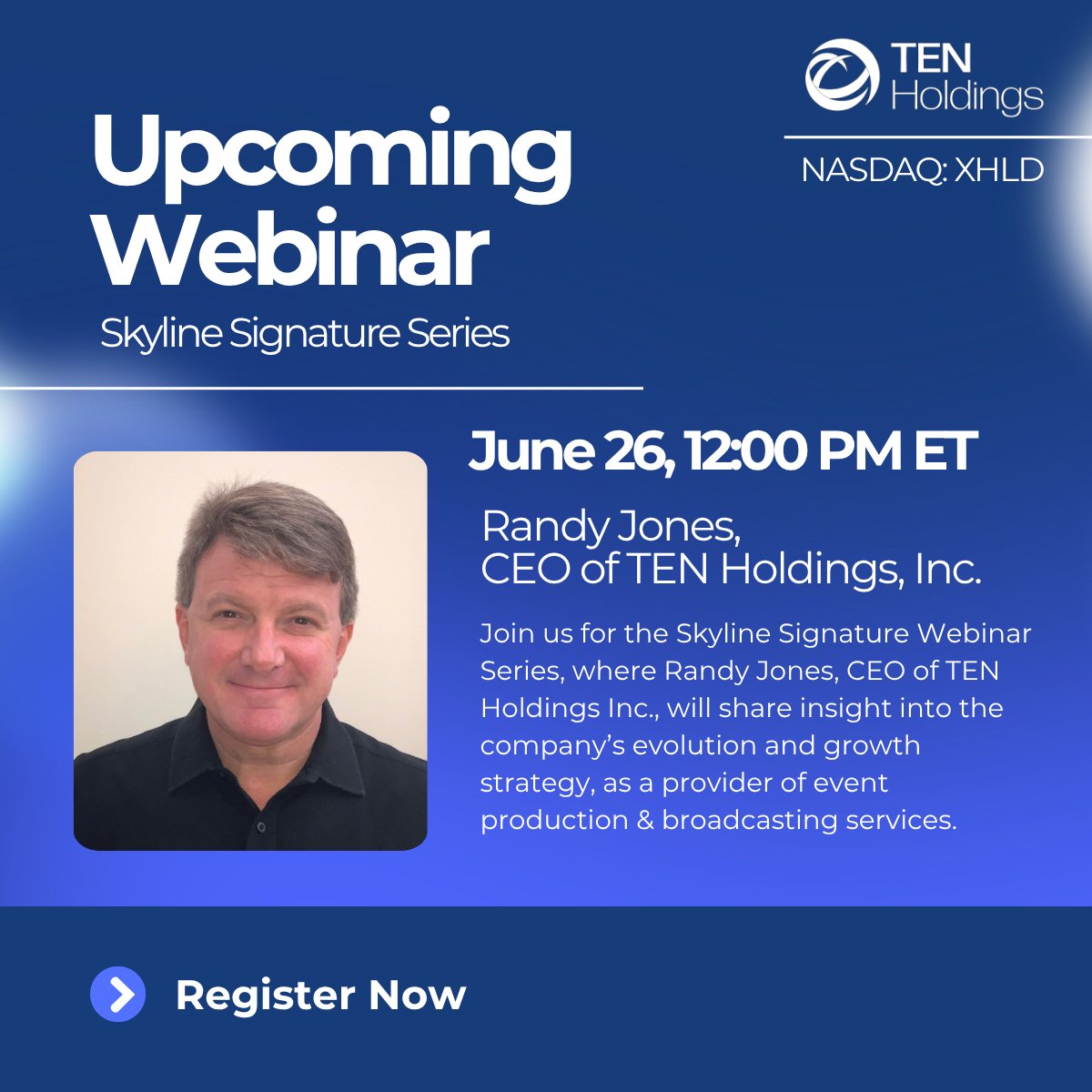 Today (12pm ET): Hear from Randy Jones, CEO of <a href="/TENHoldings/">TEN Holdings</a> $XHLD, as he shares how the company is elevating corporate events through tech &amp; broadcast innovation. <a href="/Skyline_CCG/">Skyline Corporate Communications Group, LLC</a> 

📈 Growth strategy.
🔍 Q&amp;A
🎟️ Save your spot: bit.ly/441MO4Z