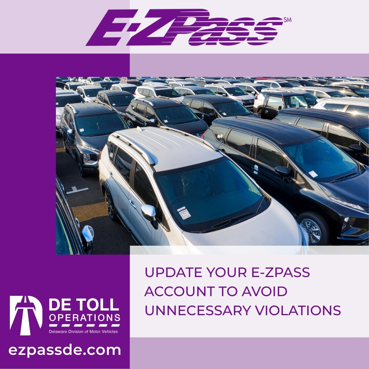 Don’t let your new car distract you from updating your E-ZPass account! #UpdateDontViolate