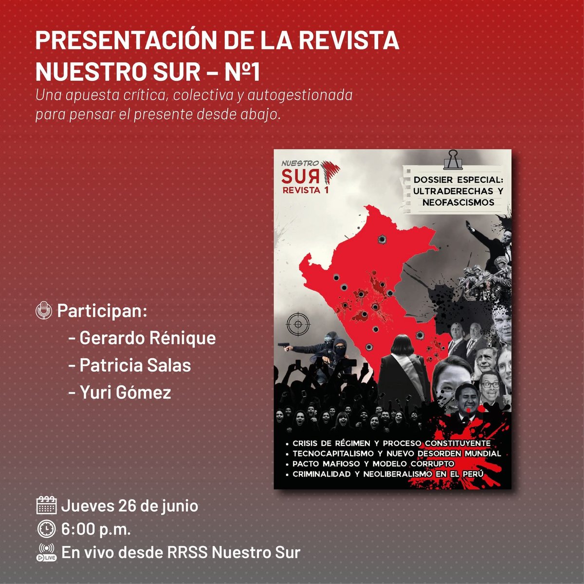 SurNuestro's tweet image. 📢 Te invitamos a la presentación de #RevistaNuestroSur, una publicación que, desde el pensamiento crítico y desde el Sur, nos invita a analizar a las ultraderechas y neofascismos, el tecnocapitalismo global y el modelo criminal neoliberal, entre otros temas.
Conéctate😉