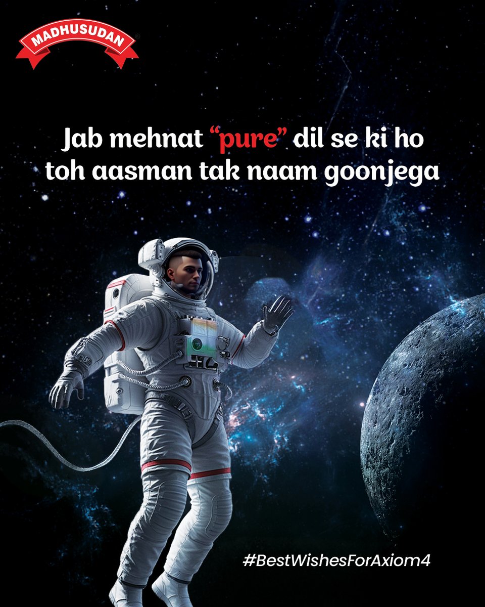 Let the world look up to the great heights where yet another moment marks India's name in the book of milestones.

Best wishes for Axiom 4

#ProudMoment #Axiom4 #MadhusudanDairy #DesiInSpace #IndianPride #BharatKaSwaad #MadhusudanDairy #DairyProducts #HealthyEating #FreshMilk