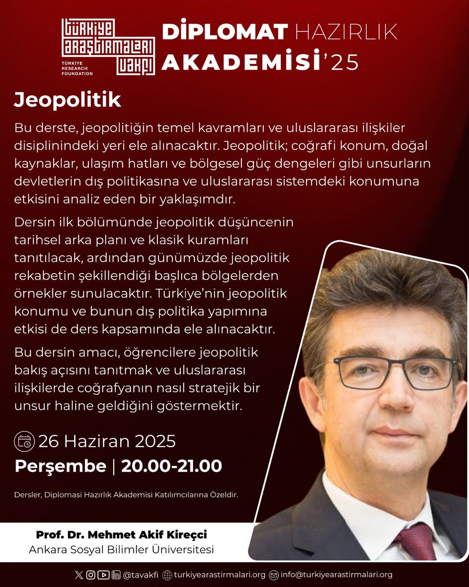 Türkiye Araştırmaları Vakfı (@tavakfi) on Twitter photo 🌍 Diplomat Hazırlık Akademisi’25
📑 Ders 13 | Jeopolitik
🎙️ Prof. Dr. Mehmet Akif Kireçci | Ankara Sosyal Bilimler Üniversitesi | <a href="/AkifKirecci/">M. Akif Kireçci</a> 🌍 Diplomat Hazırlık Akademisi’25
📑 Ders 13 | Jeopolitik
🎙️ Prof. Dr. Mehmet Akif Kireçci | Ankara Sosyal Bilimler Üniversitesi | <a href="/AkifKirecci/">M. Akif Kireçci</a>