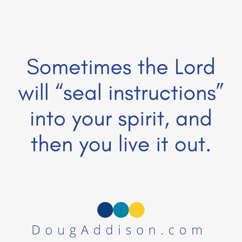 The Lord can visit us in a dream or vision, and we don’t have to remember it or understand! Sometimes the Lord will “seal instructions” into your spirit, and then you live it out. This might come back as déjà vu.
