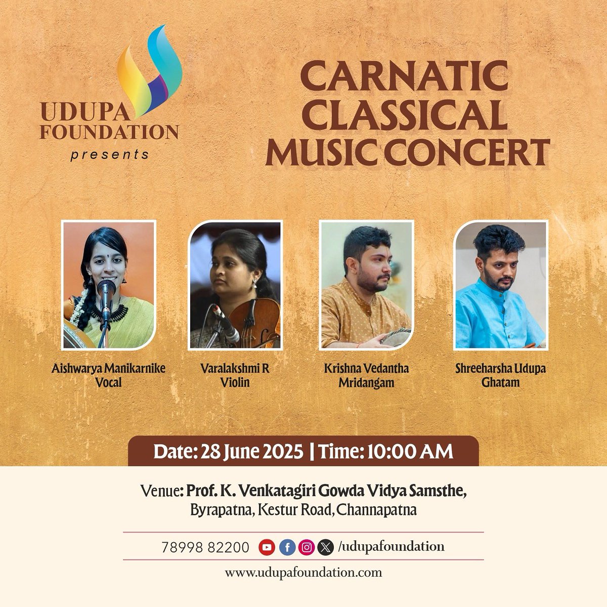 Udupa Foundation (@udupafoundation) on Twitter photo #UdupaFoundation presents ‘Carnatic Classical Music Concert’ at Prof. K. Venkatagiri Gowda Vidya Samsthe, Byrapatna, Channapatna on 28 June 2025, Saturday. All are Welcome!
#UdupaFoundationConcerts #CarnaticClassicalMusic #JoyOfPerforming #SpreadTheArt #School #Byrapatna #UdupaFoundation presents ‘Carnatic Classical Music Concert’ at Prof. K. Venkatagiri Gowda Vidya Samsthe, Byrapatna, Channapatna on 28 June 2025, Saturday. All are Welcome!
#UdupaFoundationConcerts #CarnaticClassicalMusic #JoyOfPerforming #SpreadTheArt #School #Byrapatna