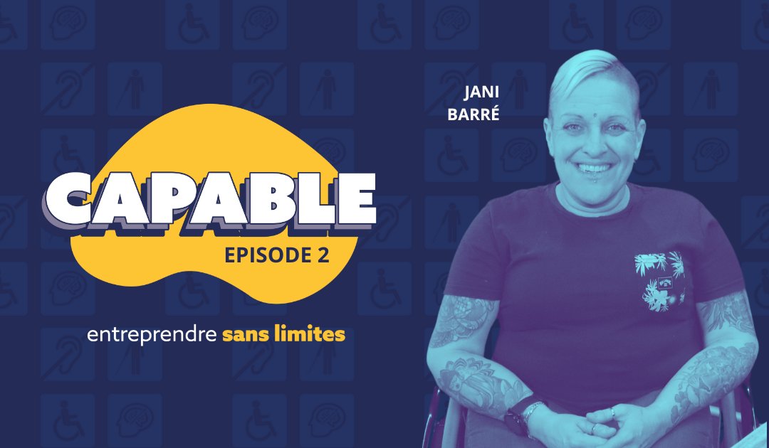 Jani Barré et sa volonté d’inspirer  capable.media/jani-barre/