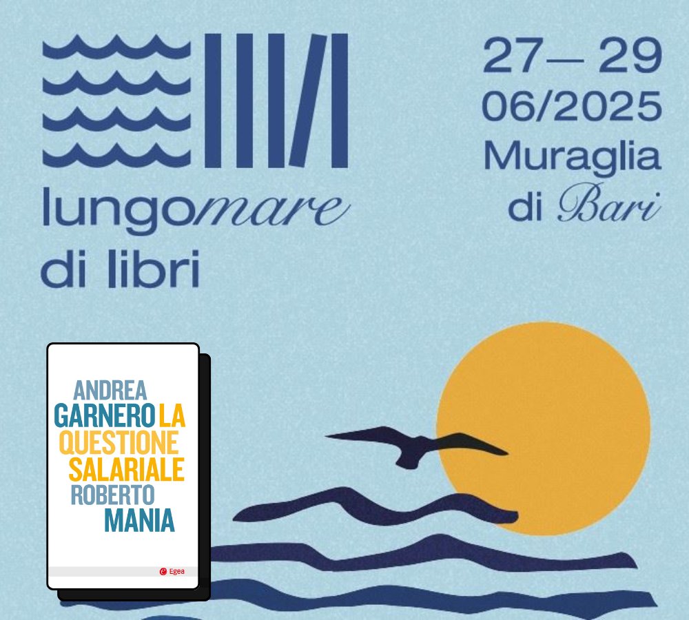 Egea (@egeaonline) on Twitter photo 📚 “La questione salariale” su un… Lungomare di libri
Sabato 28 giugno alle 21, al Fortino Sant’Antonio di Bari, l’appuntamento con <a href="/mania_roberto/">roberto mania</a>: tinyurl.com/QuestioneSalar…
E il libro scritto con <a href="/AGarnero/">Andrea Garnero</a>: tinyurl.com/QuestioneSalar… 📚 “La questione salariale” su un… Lungomare di libri
Sabato 28 giugno alle 21, al Fortino Sant’Antonio di Bari, l’appuntamento con <a href="/mania_roberto/">roberto mania</a>: tinyurl.com/QuestioneSalar…
E il libro scritto con <a href="/AGarnero/">Andrea Garnero</a>: tinyurl.com/QuestioneSalar…