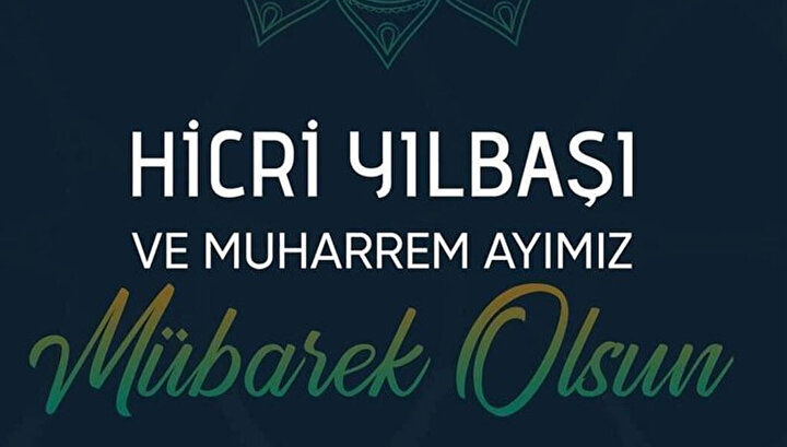 Tüm İslam aleminin hicri yeni yılı ve Muharrem ayı mübarek olsun...
