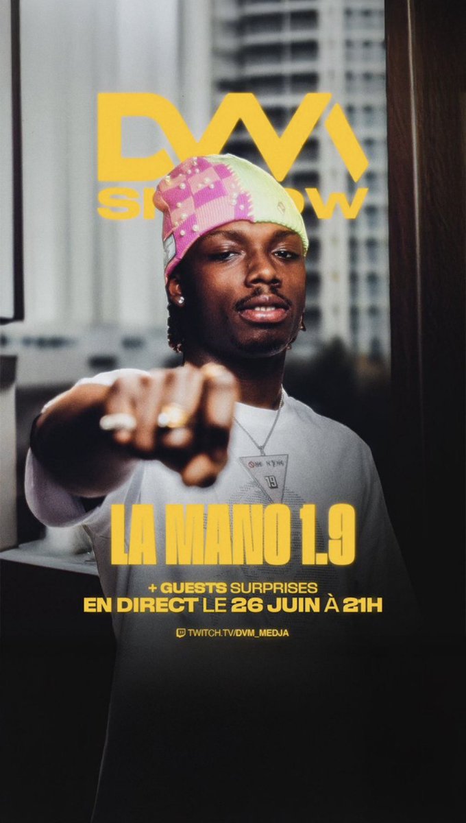 JustMediaFr_'s tweet photo. #JUSTNEWS
MEDJA annonce le prochain DVM SHOW avec La Mano 1.9 en tête d’affiche !
Des guests surprises au programme 👀
📺 Ce soir à 21h
#DVMShow #LaMano19 #Medja #RapFr #LiveEvent https://t.co/dQxe7lf9yh