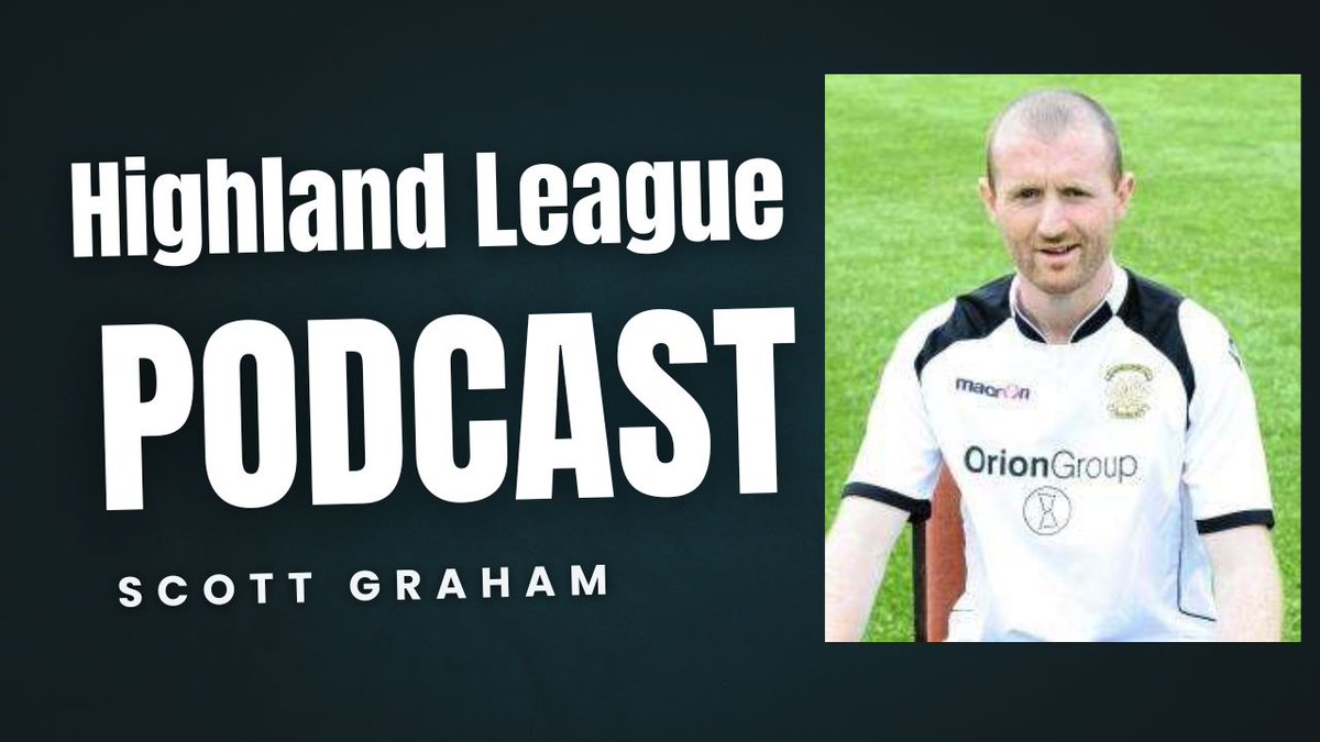 ScottishFitbaBase (Highland League Podcast) (@scottishfitball) on Twitter photo 🆕 Highland League Podcast: <a href="/Seanmcangus/">Sean McAngus</a> chats with former Highland League striker Scott Graham.
💥Fort William start.
🏆⚽️ Nairn County North of Scotland Cup glory, dramatic Highland League Cup win with Clach.
🔥 Brora successes and much more.
🎧 Listen: tinyurl.com/ycyn343a 🆕 Highland League Podcast: <a href="/Seanmcangus/">Sean McAngus</a> chats with former Highland League striker Scott Graham.
💥Fort William start.
🏆⚽️ Nairn County North of Scotland Cup glory, dramatic Highland League Cup win with Clach.
🔥 Brora successes and much more.
🎧 Listen: tinyurl.com/ycyn343a