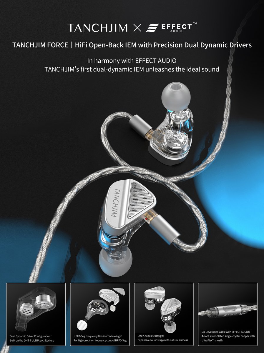TANCHJIM_CN's tweet image. 🔷TANCHJIM × EFFECT AUDIO
Dual Dynamic Driver × Open-Back Design × High-Precision Frequency Division
Introducing the full reveal of “TANCHJIM FORCE.”
A brand-new shape. A whole new sound.
TANCHJIM’s first dual-dynamic earphone is finally here.
#TANCHJIM #FORCE #EFFECTAUDIO…
