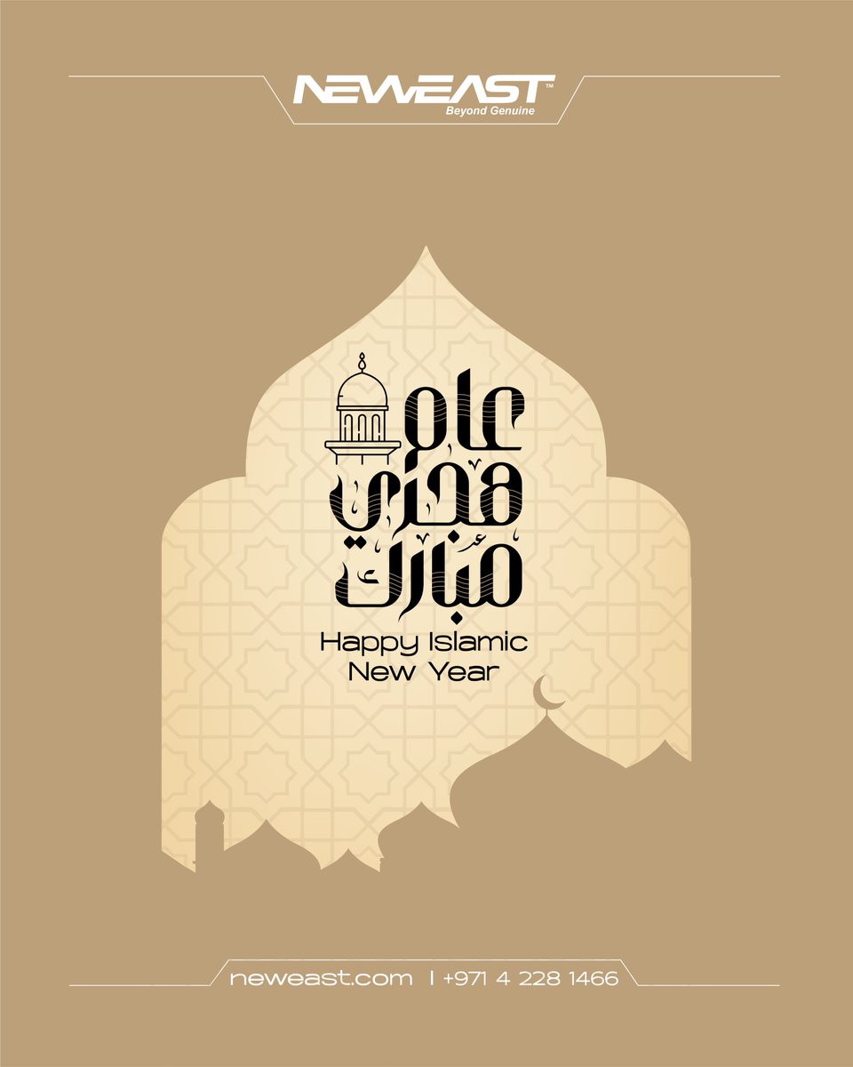 neweastgroup's tweet photo. Happy Hijri New Year! May your journey ahead be filled with success and serenity✨

#HijriNewYear #IslamicNewYear #1447AH #NewBeginnings #Neweast #BeyondGenuine #Hijri1447 https://t.co/wQ6cIFDMzC