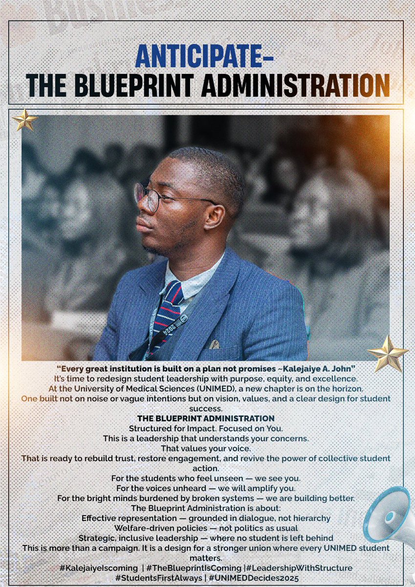 THE BLUEPRINT ADMINISTRATION
Structured for Impact. Focused on You.

A vision rooted in strategic leadership, transparent governance &amp; student-centered action. We’re ready to lead with structure, integrity &amp; YOU in focus.

about.me/kalejaiye.john

#Kalejaiye
#Theblueprintiscoming