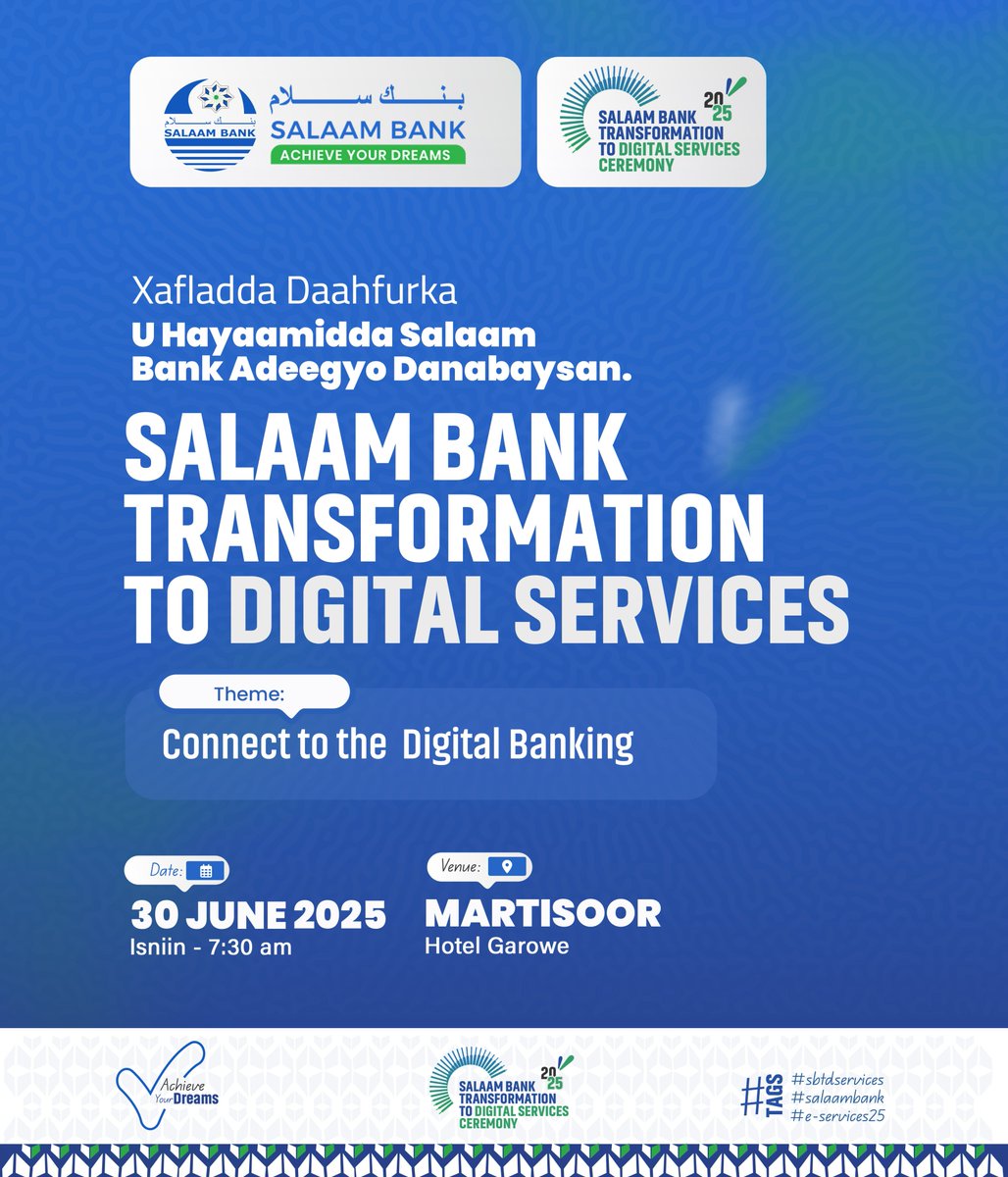 Waxaan ku faraxsannahay inaan qabanayno Bandhig aan ku shaacinayno in Salaam Bank uu u hayaamay hirgelinta Adeegyo Danabaysan.
(Salaam Bank Transformation to digital Services)
Theme: Connect to Digital Banking.
#sbtdservices
#SalaamBank
#e-services2025