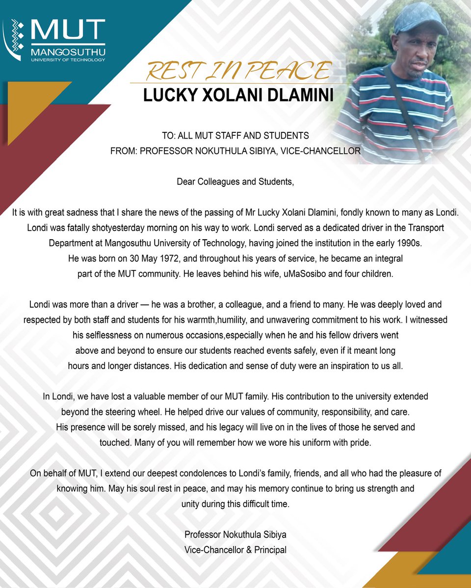 MUTCampus's tweet photo. We are heartbroken by the tragic loss of Mr Lucky “Londi” Dlamini, a beloved member of the MUT family. His kindness, dedication, and service will never be forgotten. 🕊️ https://t.co/ruZwLHo1h8