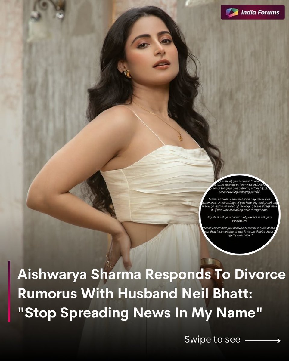 indiaforums's tweet image. Aishwarya Sharma breaks silence on divorce rumours with Neil Bhatt, calls out fake narratives and says, “My life isn’t your content. I choose peace over noise.” 
.
.
.
#AishwaryaSharma #NeilBhatt #BiggBoss17 #TVNews #IndiaForums