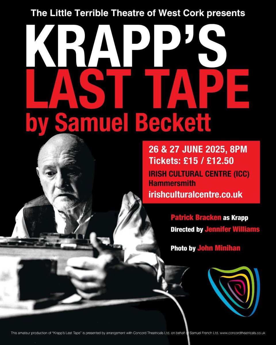 MyICCLondon's tweet image. 🎭 Join us for great Irish theatre with Samuel Beckett’s ‘Krapp’s Last Tape' - Presented by The Little Terrible Theatre of West Cork.
A haunting, darkly comic story of a man reflecting on his past through old audio recordings. Starring Patrick Bracken
irishculturalcentre.ticketsolve.com/ticketbooth/sh…