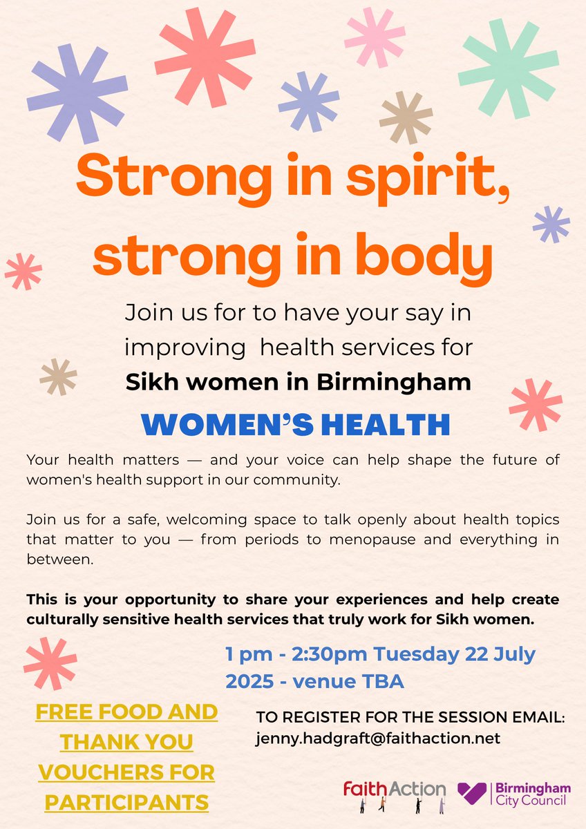 FaithAction (@faithactionnet) on Twitter photo Sikh women of Birmingham — we want to hear from you! Join a safe, welcoming session on women’s health — from periods to menopause.
Help shape better, culturally sensitive care for local women.
Tues 22 July 1–2:30pm. Free food + vouchers!
Email jenny.hadgraft@faithaction.net Sikh women of Birmingham — we want to hear from you! Join a safe, welcoming session on women’s health — from periods to menopause.
Help shape better, culturally sensitive care for local women.
Tues 22 July 1–2:30pm. Free food + vouchers!
Email jenny.hadgraft@faithaction.net