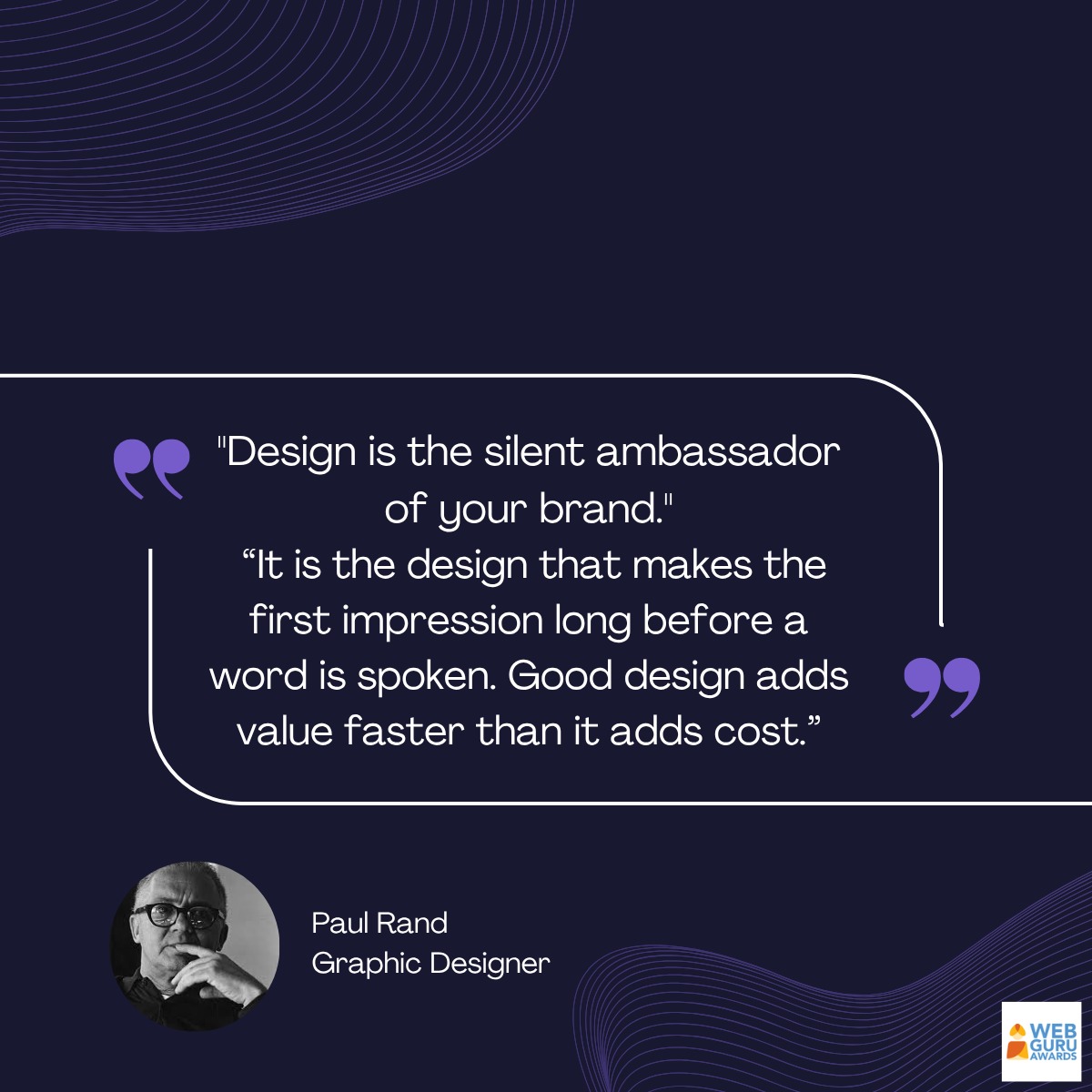 webguruawards's tweet image. 🎨 &quot;Design is the silent ambassador of your brand.&quot; – Paul Rand

👩‍💻 Tag a designer who lets their work speak loud and clear.

#GraphicDesignQuote #PaulRand #DesignInspiration #CreativeMindset #WebGuruAwards