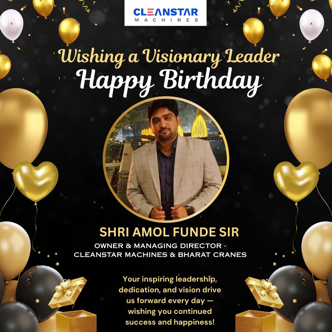 punecleanstar's tweet photo. Wishing a Visionary Leader, Shri Amol Funde,
A Very Happy Birthday Sir!
As the Owner & Managing Director of Cleanstar Machines, your dedication, foresight, and leadership continue to inspire us all.
#Leadership #BirthdayWishes #CleanstarMachines #TeamInspiration #Gratitude https://t.co/umLsC9atJe