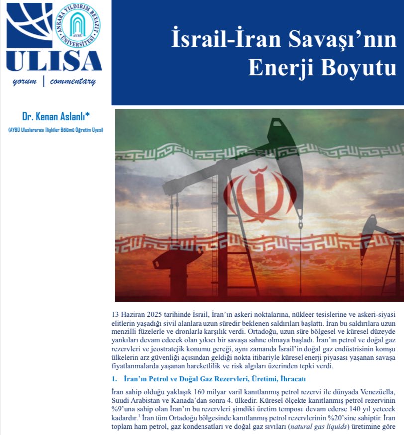 📣Dr. Kenan Aslanlı’nın "İsrail-İran Savaş’ının Enerji Boyutu" başlıklı yorumu ULİSA tarafından yayımlandı.

🔗Yoruma web sitemizden erişebilirsiniz.