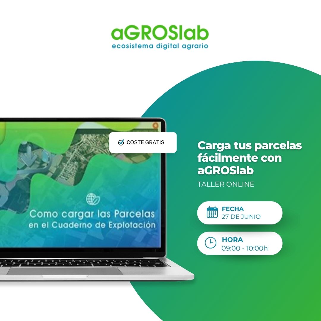 💻 Taller Online: Cargar las Parcelas en el Cuaderno de Explotación
¿Sabías que cargar las parcelas en el Cuaderno de Explotación aGROSlab es más fácil de lo que crees?
🔗 Inscripción aquí: agroslab.com/eventos/